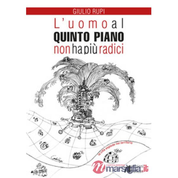 Uomo al quinto piano non ha più radici (L')