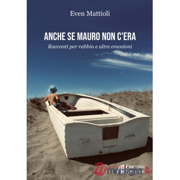 Anche se Mauro non c'era