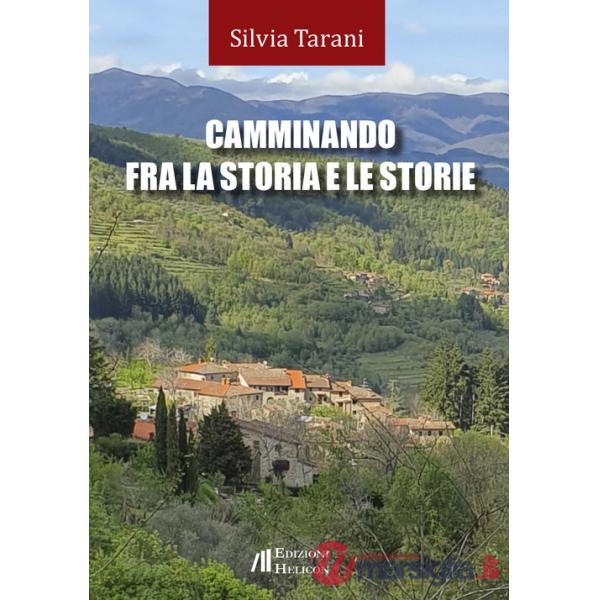 Camminando fra la storia e le storie