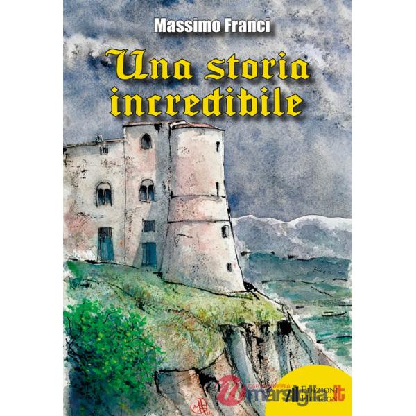 Storia incredibile (Una)