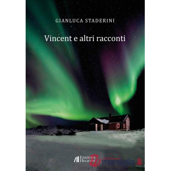 Vincent e altri racconti