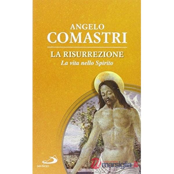 Risurrezione. La vita nello spirito (La)