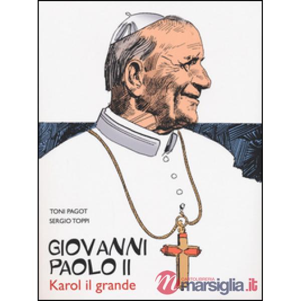 Giovanni Paolo II. Karol il grande