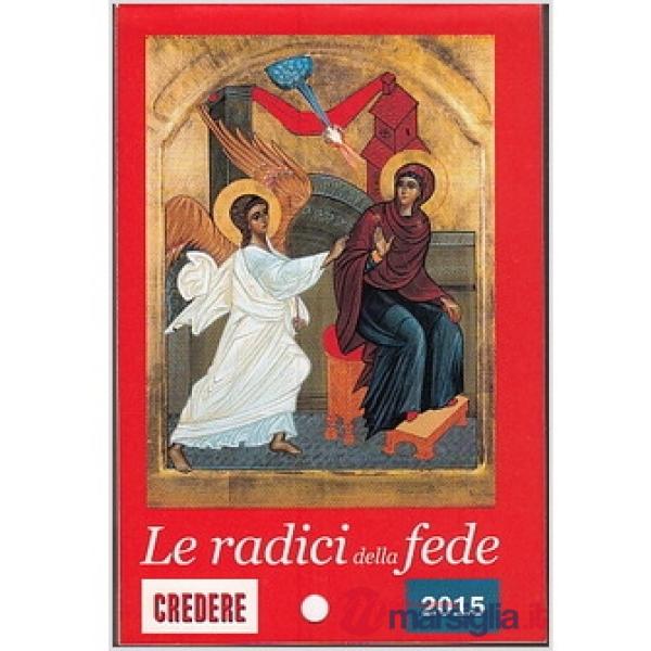 Calendario «Le radici della fede 2015»