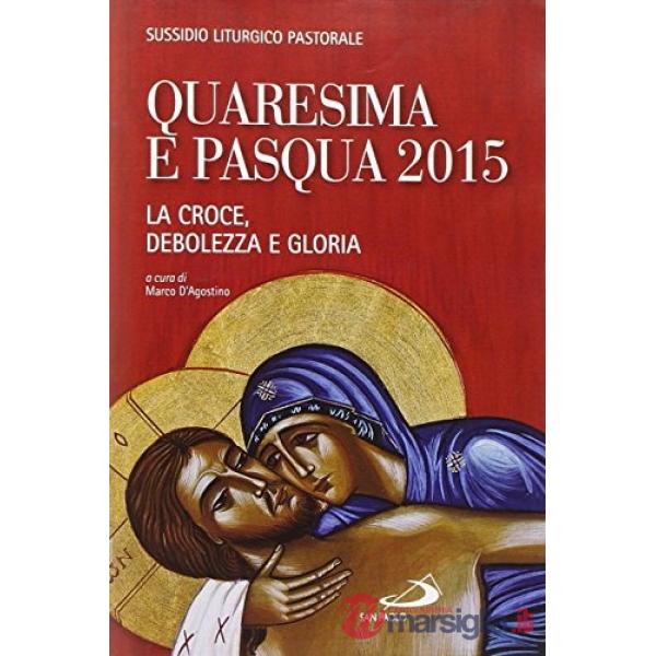 Sussidio Quaresima e Pasqua 2015