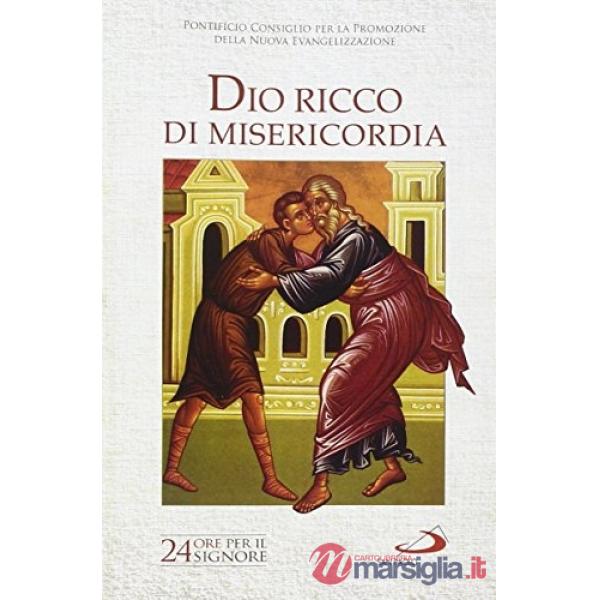 Dio ricco di misericordia. Sussidio pastorale
