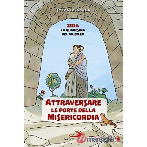 Sussidio di Quaresima 2016. Ragazzi