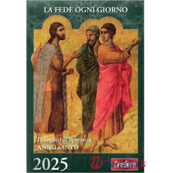 Fede ogni giorno. Calendario 2025 (La)