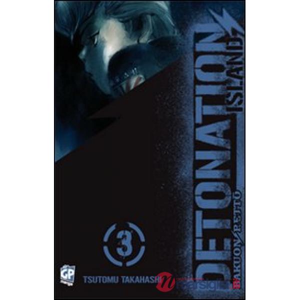 Detonation Island. Vol. 3