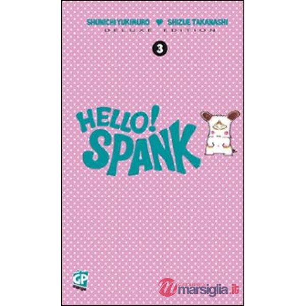 Hello! Spank deluxe. Vol. 3