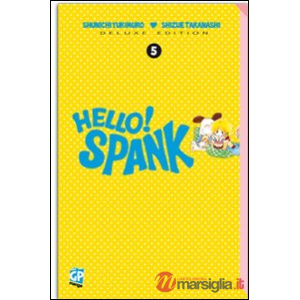 Hello! Spank deluxe. Vol. 5