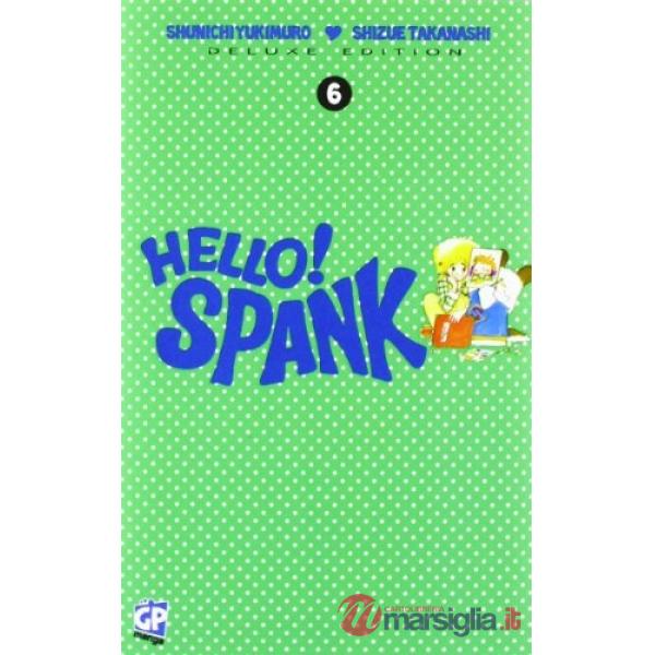 Hello! Spank deluxe. Vol. 6