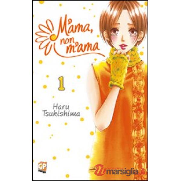 M'ama non m'ama. Vol. 1
