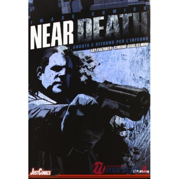 Near death. Vol. 1