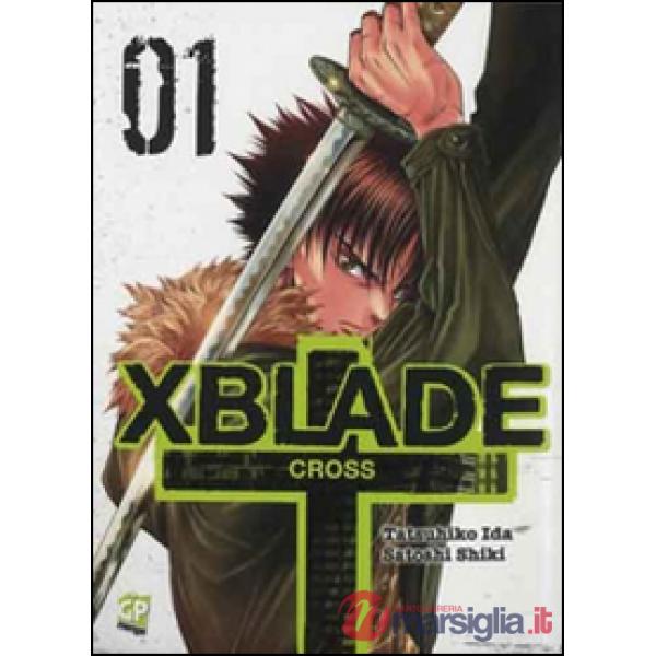 X-Blade cross. Vol. 1