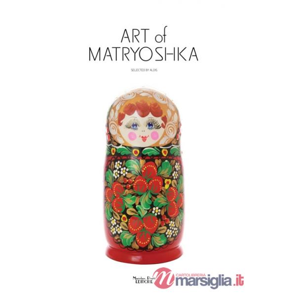 Art of Matryoshka. Flowers, patterns, costume