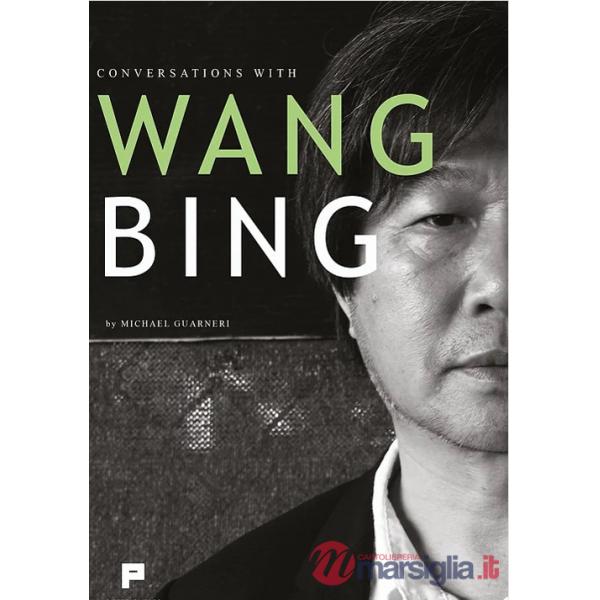 Conversations with Wang Bing
