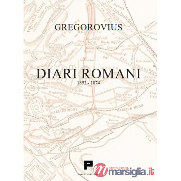 Diari romani. 1852-1874