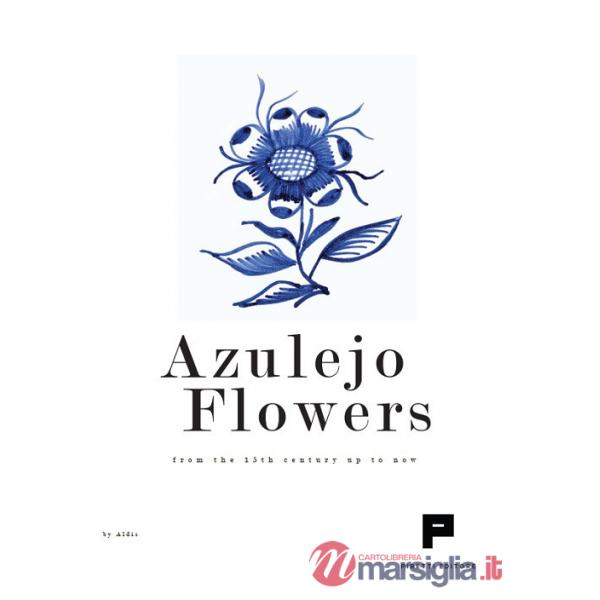 Azulejo flowers. From the 15th century up to now