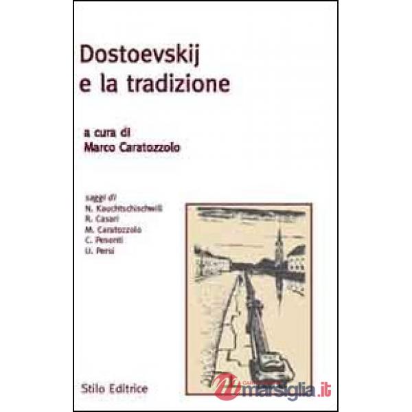 Dostoevskij e la tradizione