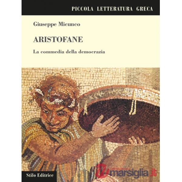 Aristofane. La commedia della democrazia