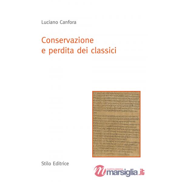 Conservazione e perdita dei classici