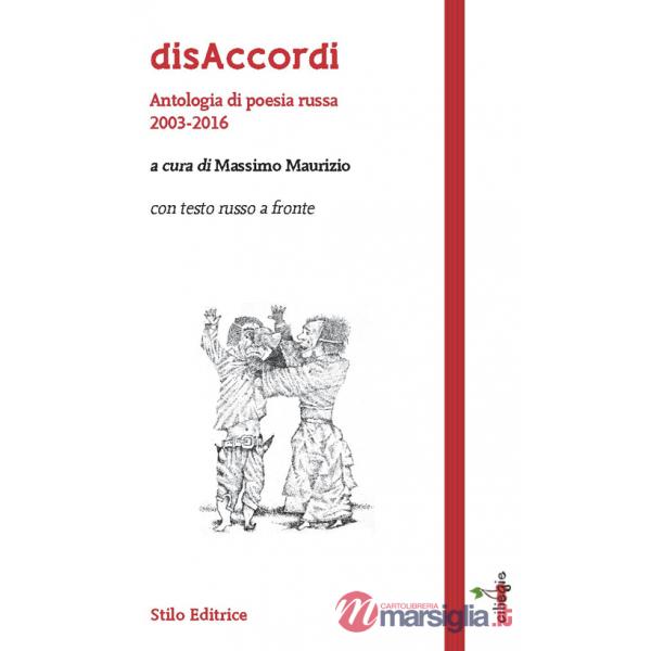 DisAccordi. Antologia di poesia russa 2003-2016. Ediz. multilingue