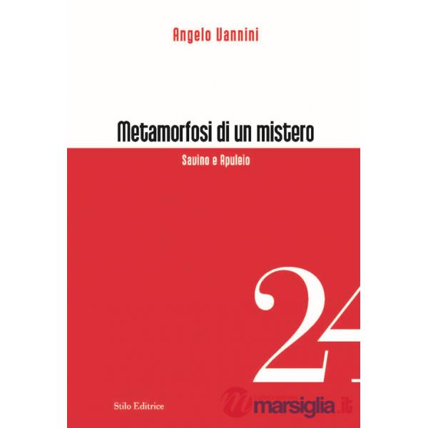 Metamorfosi di un mistero. Savino e Apuleio