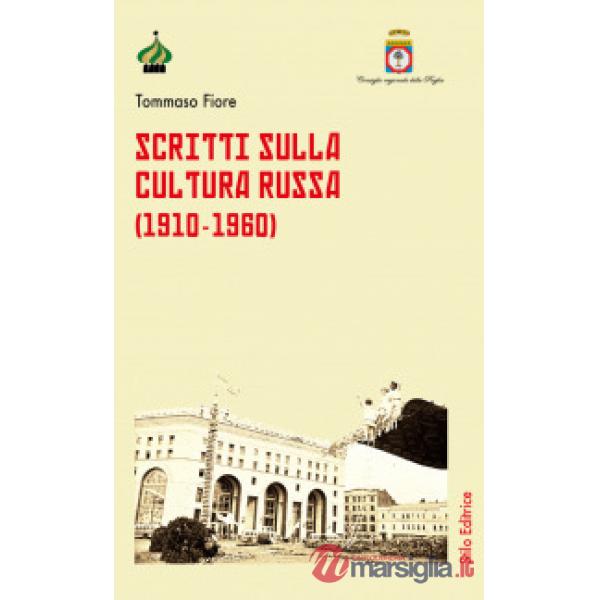 Scritti sulla cultura russa (1910-1960)