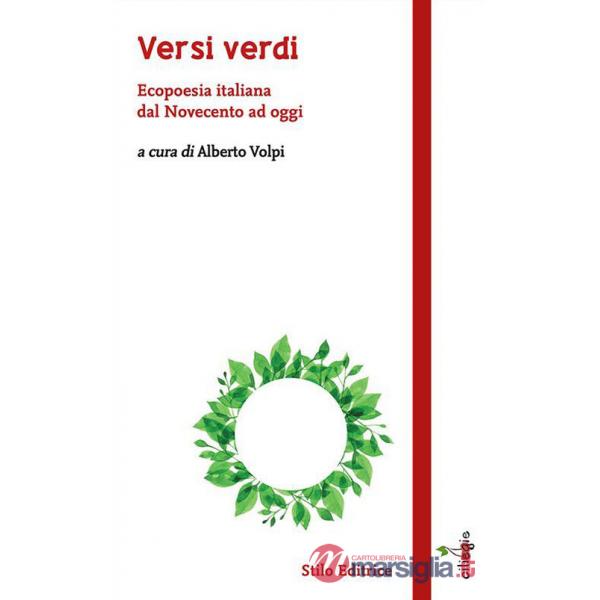 Versi verdi. Ecopoesia italiana dal Novecento ad oggi