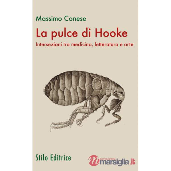 Pulce di Hooke. Intersezioni tra medicina, letteratura e arte (La)