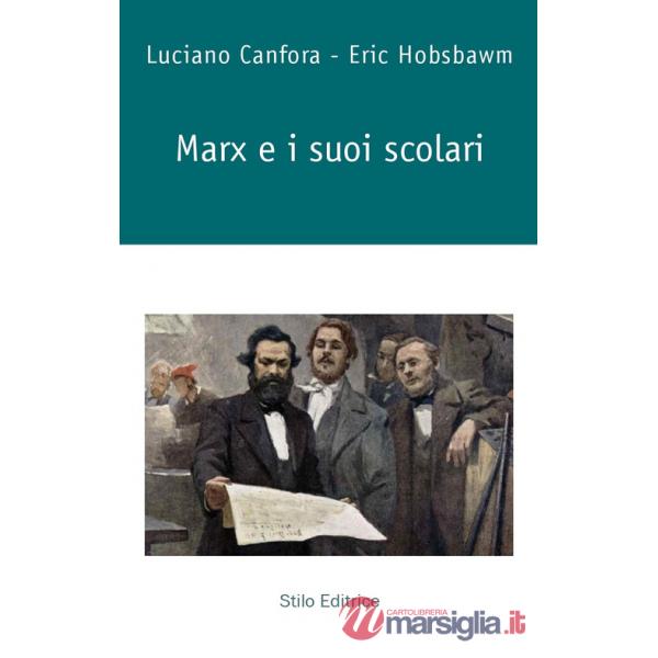 Marx e i suoi scolari
