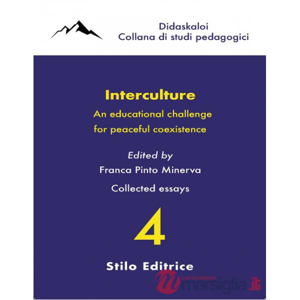 Interculture. An educational challenge for peaceful coexistence
