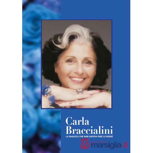 Carla Braccialini. La ragazza che non sapeva fare le borse