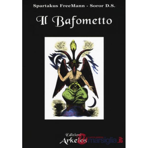 Bafometto. L'emblema dell'esoterismo (Il)