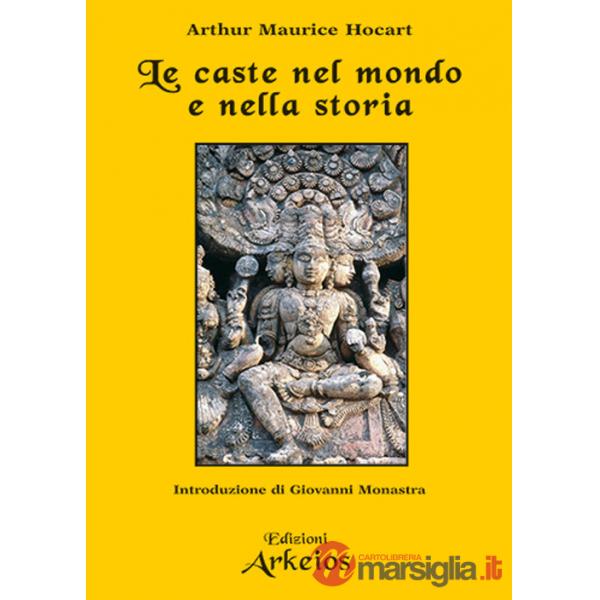 Caste nel mondo e nella storia (Le)