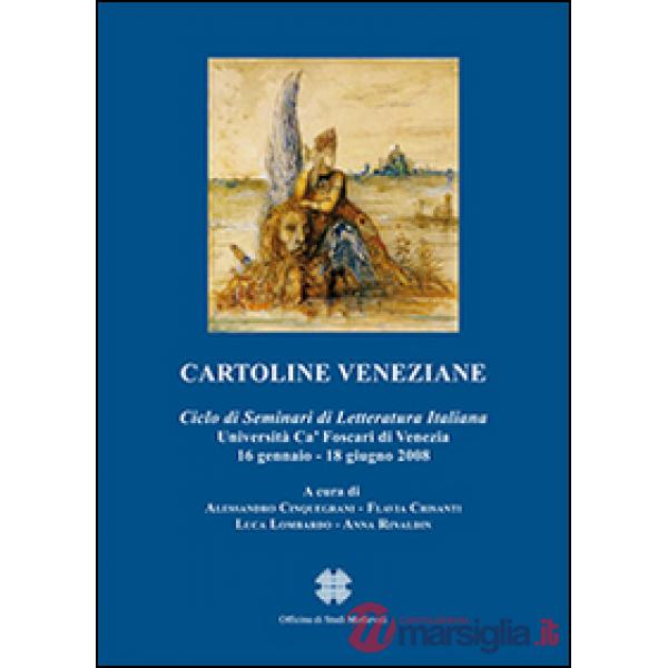 Cartoline veneziane. Ciclo di seminari di letteratura italiana