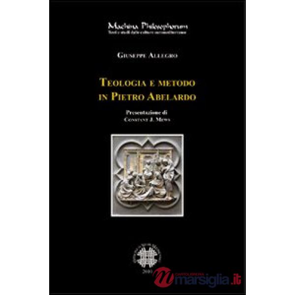 Teologia e metodo in Pietro Abelardo. Per una lettura della dottrina delle appropriazioni