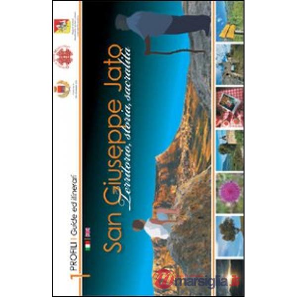 San Giuseppe Jato. Territorio, storia, sacralità