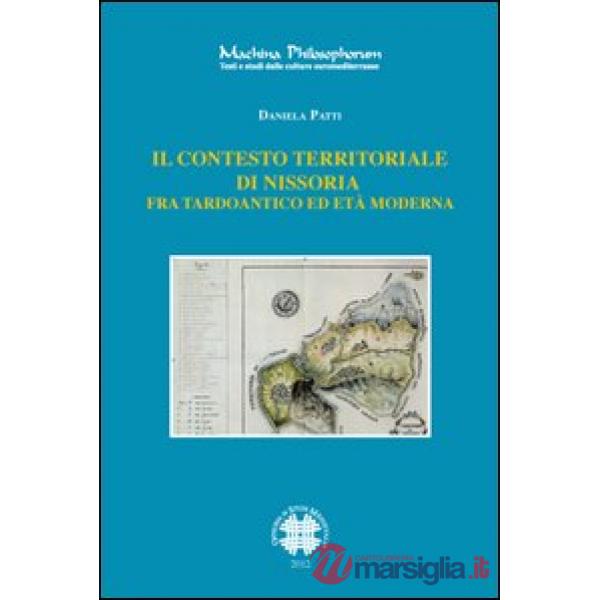 Contesto territoriale di Nissoria. Fra tardoantico ed età moderna (Il)