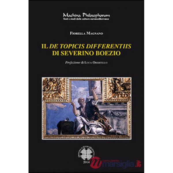 De Topicis differentiis di Severino Boezio (Il)