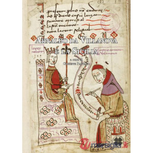 Arnaldo da Villanova e la Sicilia