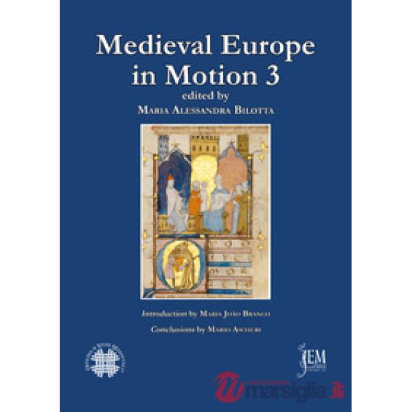 Medieval Europe in motion. The circulation of jurists, legal manuscripts and artistic, cultural and legal practices in medieval 