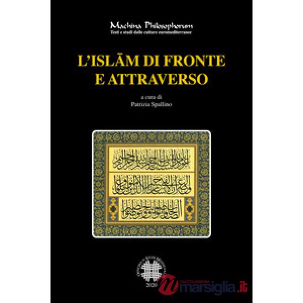 Islam di fronte e attraverso (L')