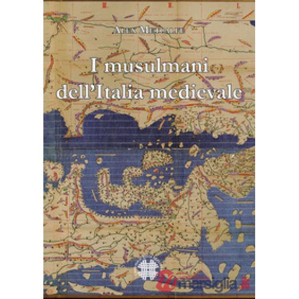 Musulmani dell'Italia medievale (I)