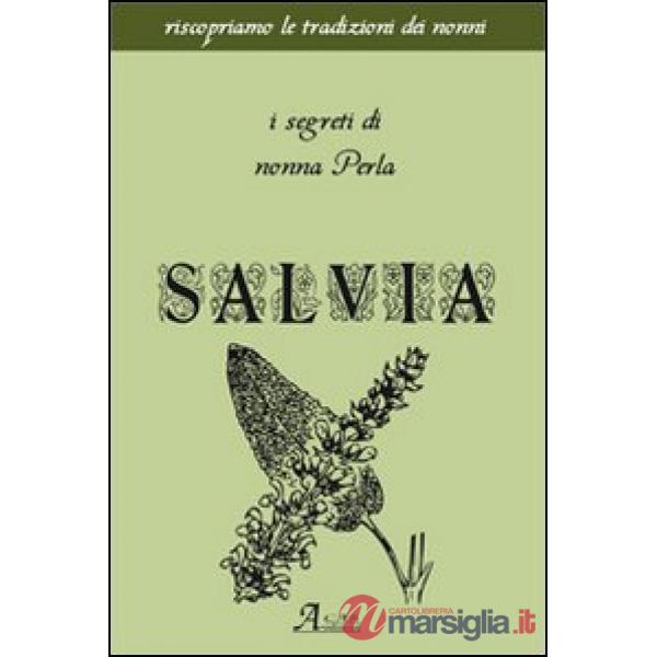 Salvia. I segreti di nonna Perla