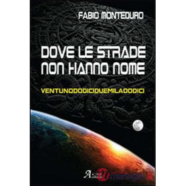 Dove le strade non hanno nome