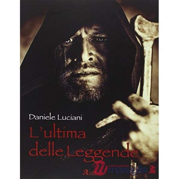 Ultima delle leggende (L')