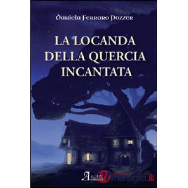 Locanda della quercia incantata (La)