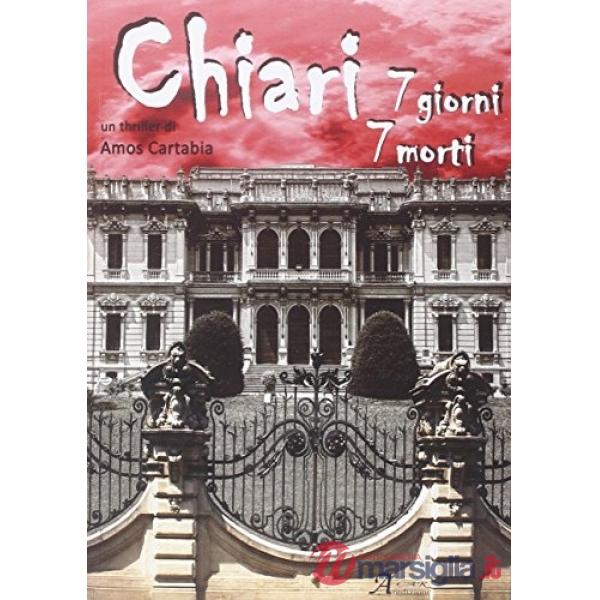 Chiari 7 giorni 7 morti